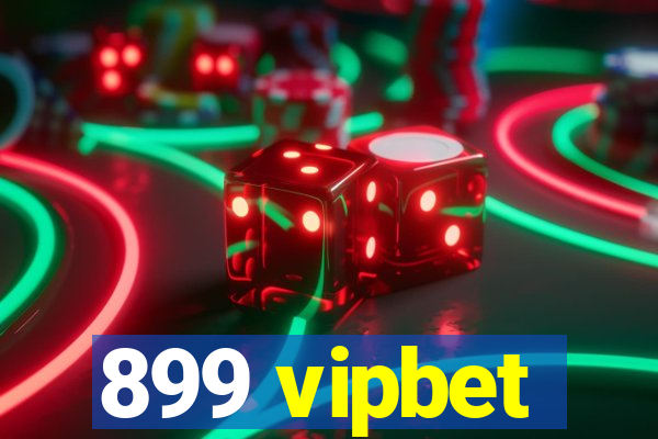 899 vipbet